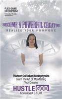Become a Powerful Creator