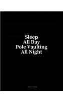 Sleep All Day Pole Vaulting All Night: Menu Planner(250 Menu Planner)