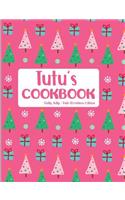 Tutu's Cookbook Holly Jolly Pink Christmas Edition