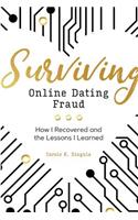 Surviving Online Dating Fraud: How I Recovered and the Lessons I Learned