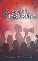 Breath of Inspiration