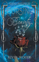 Cursing Beauty: A Retelling of Sleeping Beauty