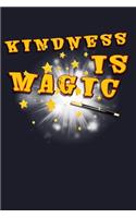 Kindness Is Magic: Blank Lined Journal to Write in - Ruled Writing Notebook