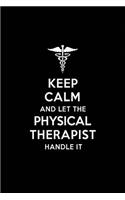 Keep Calm and Let the Physical Therapist Handle It