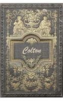 Colton: Classic Style Blank Cookbook Recipes & Notes Featuring 120 Pages 6x9