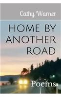 Home by Another Road