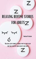 Relaxing Bedtime Stories for Adults