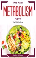 The Fast Metabolism Diet