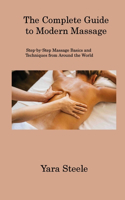Complete Guide to Modern Massage