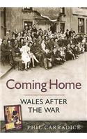 Coming Home - Wales After the War