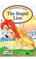 The Stupid Lion: Stupid Lion