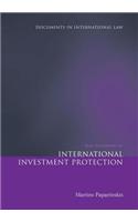 Basic Documents on International Investment Protection