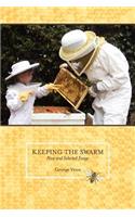 Keeping the Swarm: New and Selected Essays