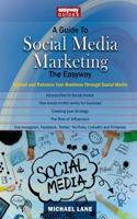 A Guide to Social Media Marketing