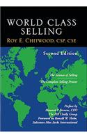 World Class Selling: The Science of Selling: The Complete Selling Process