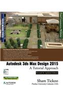Autodesk 3ds Max Design 2015: A Tutorial Approach(English)