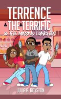 Terrance the Terrific & The Missing Lunches