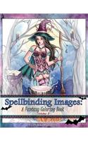 Spellbinding Images: A Fantasy Coloring Book
