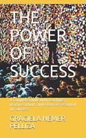 The Power of Success