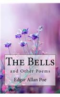 Bells, and Other Poems Edgar Allan Poe