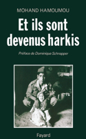 Et ils sont devenus harkis