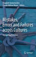 Mistakes, Errors and Failures Across Cultures: Navigating Potentials