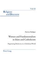 Women and Fundamentalism in Islam and Catholicism