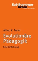 Evolutionare Padagogik: Eine Einfuhrung