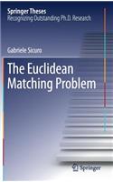 The Euclidean Matching Problem