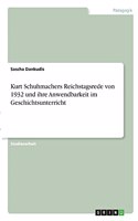 Kurt Schuhmachers Reichstagsrede von 1932 und ihre Anwendbarkeit im Geschichtsunterricht