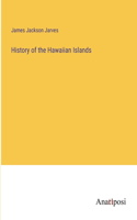 History of the Hawaiian Islands