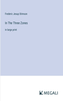 In The Three Zones