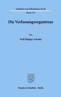 Die Verfassungsorgantreue