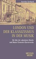 London Und Der Klassizismus in Der Musik