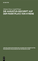 Die Augustus-Inschrift Auf Dem Marktplatz Von Kyrene