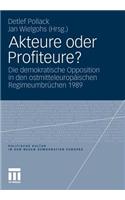 Akteure Oder Profiteure?