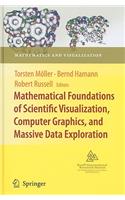 Mathematical Foundations of Scientific Visualization, Computer Graphics, and Massive Data Exploration