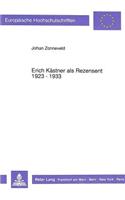Erich Kaestner ALS Rezensent 1923 - 1933
