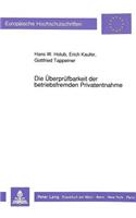 Die Ueberpruefbarkeit Der Betriebsfremden Privatentnahme