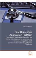 Tele Home Care Application Platform