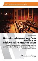 Gleichberechtigung von Frau und Mann Blickwinkel Kunstszene Wien