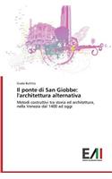 Il ponte di San Giobbe: l'architettura alternativa