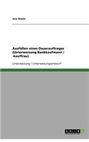 Ausfüllen eines Dauerauftrages (Unterweisung Bankkaufmann / -kauffrau)