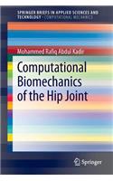 Computational Biomechanics of the Hip Joint