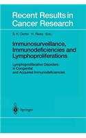 Immunosurveillance, Immunodeficiencies and Lymphoproliferations