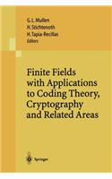 Finite Fields with Applications to Coding Theory, Cryptography and Related Areas