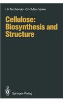 Cellulose: Biosynthesis and Structure