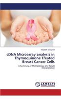 cDNA Microarray analysis in Thymoquinone Treated Breast Cancer Cells