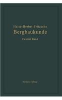 Lehrbuch Der Bergbaukunde Mit Besonderer Berücksichtigung Des Steinkohlenbergbaues