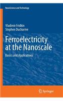 Ferroelectricity at the Nanoscale